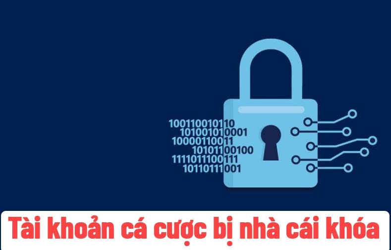 Nguyên nhân dẫn đến việc khóa tài khoản